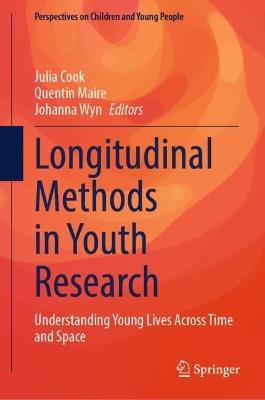 Longitudinal Methods in Youth Research: Understanding Young Lives Across Time and Space - cover