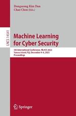 Machine Learning for Cyber Security: 5th International Conference, ML4CS 2023, Yanuca Island, Fiji, December 4–6, 2023, Proceedings