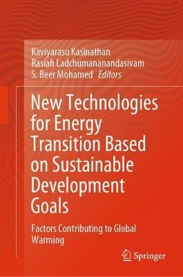 New Technologies for Energy Transition Based on Sustainable Development Goals: Factors Contributing to Global Warming - cover