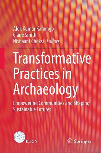 Transformative Practices in Archaeology