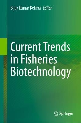 Current Trends in Fisheries Biotechnology - cover