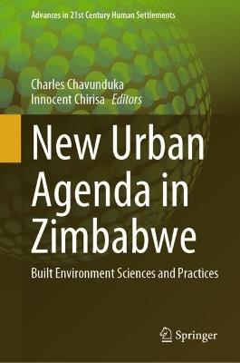 New Urban Agenda in Zimbabwe: Built Environment Sciences and Practices - cover