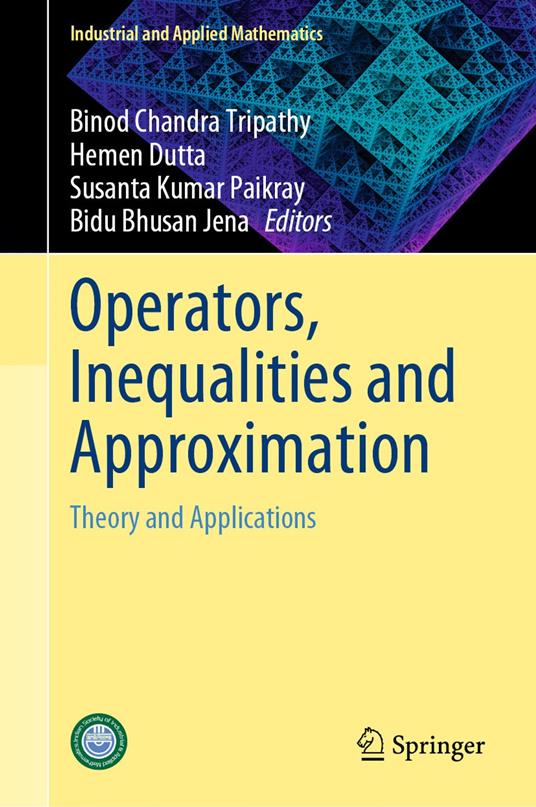 Operators, Inequalities and Approximation
