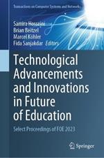 Technological Advancements and Innovations in Future of Education: Select Proceedings of FOE 2023