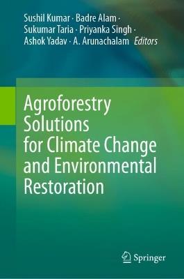 Agroforestry Solutions for Climate Change and Environmental Restoration - cover