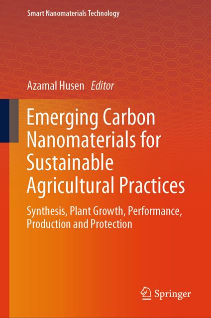 Emerging Carbon Nanomaterials for Sustainable Agricultural Practices