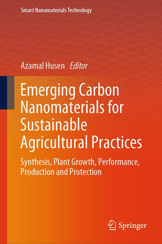 Emerging Carbon Nanomaterials for Sustainable Agricultural Practices