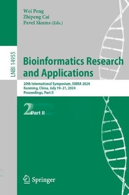 Bioinformatics Research and Applications: 20th International Symposium, ISBRA 2024, Kunming, China, July 19–21, 2024, Proceedings, Part II - cover