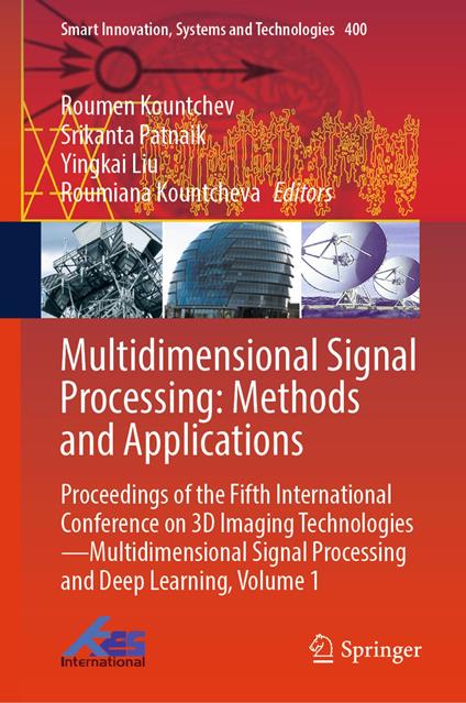 Multidimensional Signal Processing: Methods and Applications