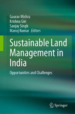 Sustainable Land Management in India: Opportunities and Challenges - cover