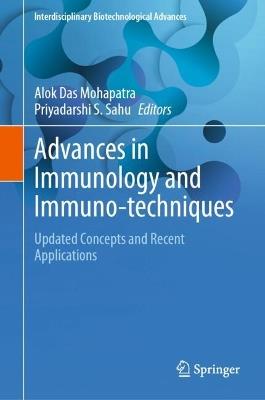 Advances in Immunology and Immuno-techniques: Updated Concepts and Recent Applications - cover