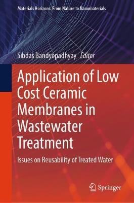 Application of Low Cost Ceramic Membranes in Wastewater Treatment: Issues on Reusability of Treated Water - cover