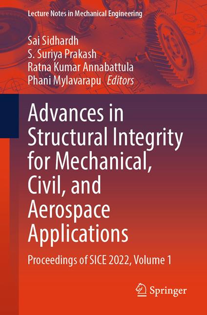 Advances in Structural Integrity for Mechanical, Civil, and Aerospace Applications