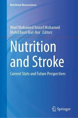 Nutrition and Stroke: Current State and Future Perspectives - cover