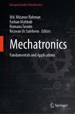Mechatronics: Fundamentals and Applications - cover