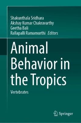 Animal Behavior in the Tropics: Vertebrates - cover