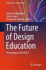 The Future of Design Education: Proceedings of InFuSED23