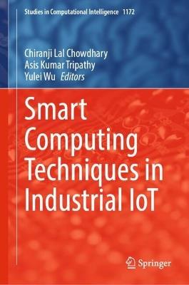Smart Computing Techniques in Industrial IoT - cover