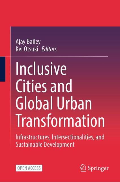 Inclusive Cities and Global Urban Transformation