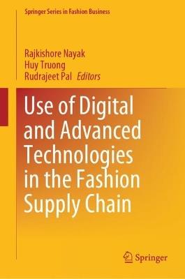 Use of Digital and Advanced Technologies in the Fashion Supply Chain - cover