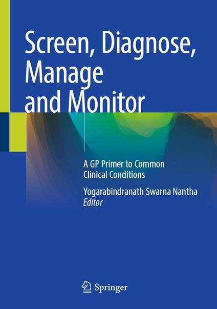 Screen, Diagnose, Manage and Monitor