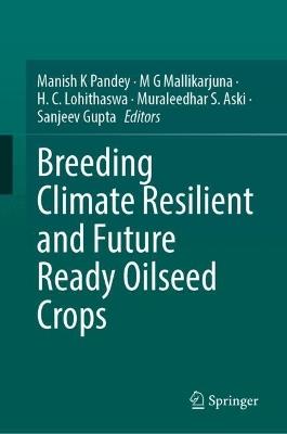 Breeding Climate Resilient and Future Ready Oilseed Crops - cover