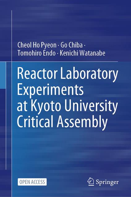 Reactor Laboratory Experiments at Kyoto University Critical Assembly