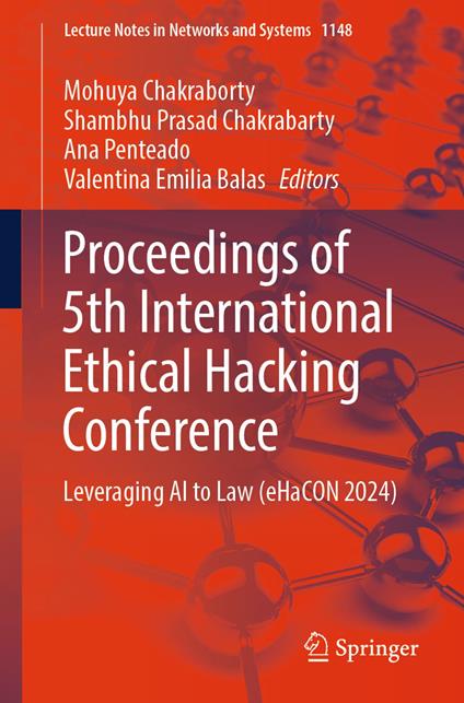 Proceedings of 5th International Ethical Hacking Conference