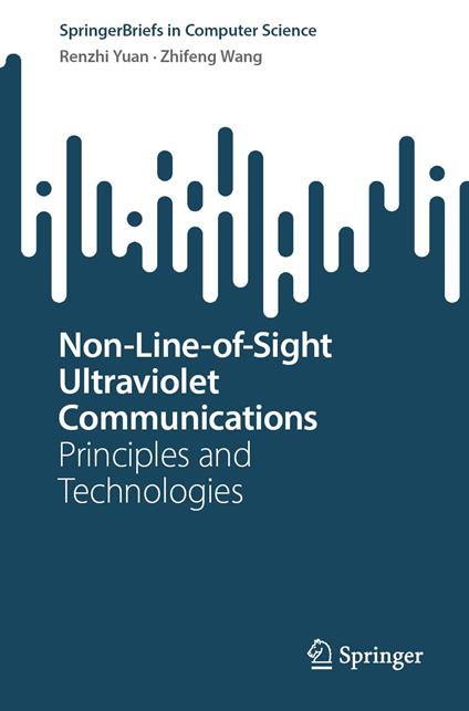 Non-Line-of-Sight Ultraviolet Communications