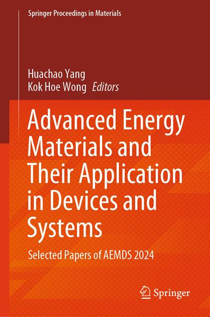 Advanced Energy Materials and Their Application in Devices and Systems