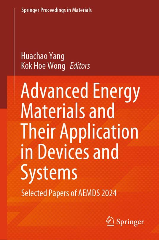 Advanced Energy Materials and Their Application in Devices and Systems