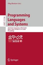 Programming Languages and Systems: 22nd Asian Symposium, APLAS 2024, Kyoto, Japan, October 22-24, 2024, Proceedings