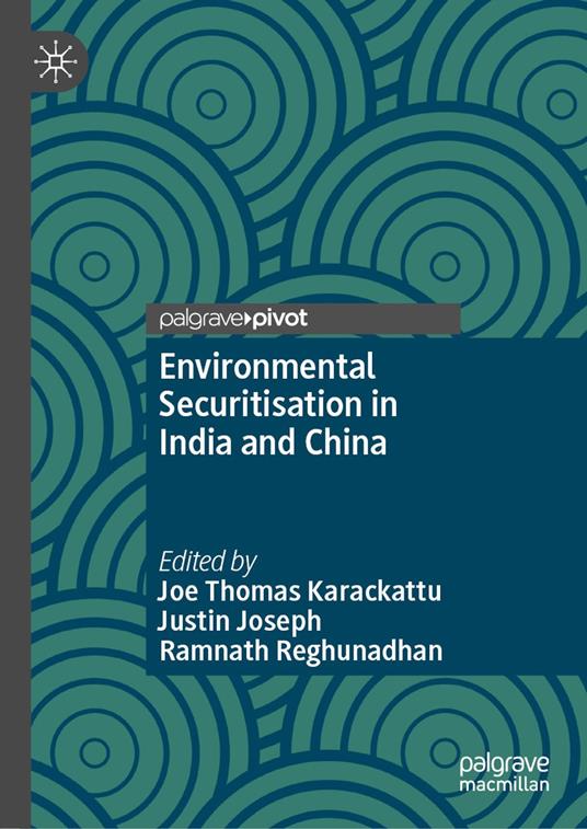 Environmental Securitisation in India and China