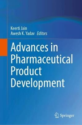 Advances in Pharmaceutical Product Development - cover