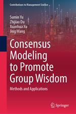 Consensus Modeling to Promote Group Wisdom