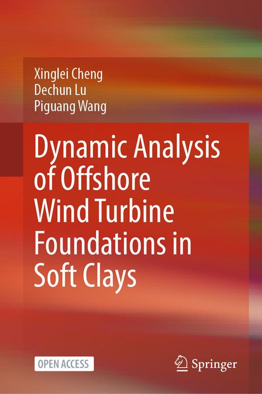 Dynamic Analysis of Offshore Wind Turbine Foundations in Soft Clays