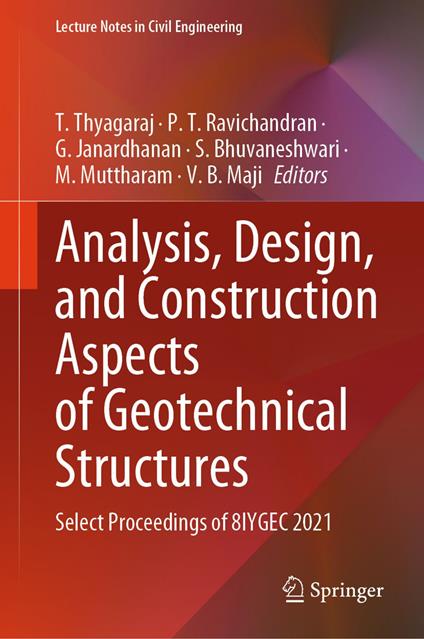 Analysis, Design, and Construction Aspects of Geotechnical Structures
