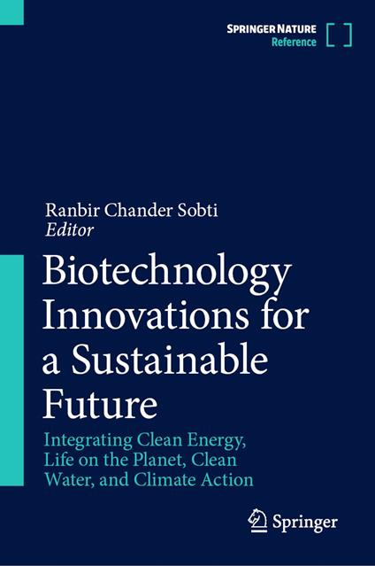 Biotechnology Innovations for a Sustainable Future