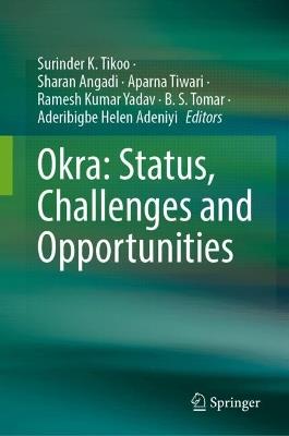 Okra: Status, Challenges and Opportunities - cover