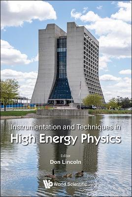 Instrumentation And Techniques In High Energy Physics - cover