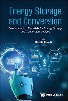 Energy Storage And Conversion: Development Of Materials For Energy Storage And Conversion Devices - cover