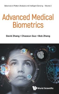 Advanced Medical Biometrics - David Zhang,Chaoxun Guo,Bob Zhang - cover