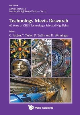 Technology Meets Research - 60 Years Of Cern Technology: Selected Highlights - cover