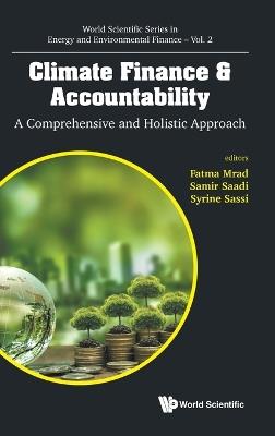 Climate Finance & Accountability: A Comprehensive And Holistic Approach - cover