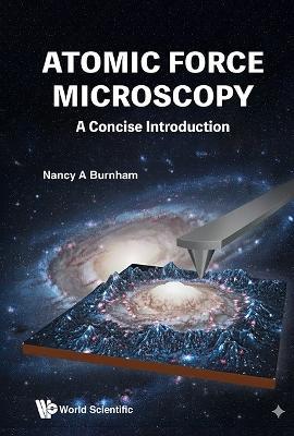 Atomic Force Microscopy: A Concise Introduction - Nancy A Burnham - cover
