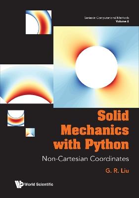 Solid Mechanics With Python: Non-cartesian Coordinates - Gui-rong Liu - cover