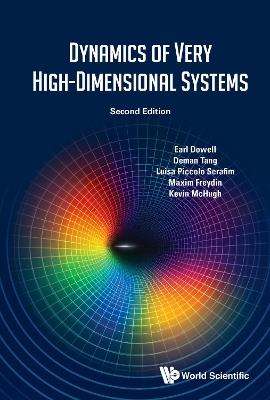 Dynamics Of Very High-dimensional Systems - Earl H Dowell,Deman Tang,Luisa Piccolo Serafim - cover