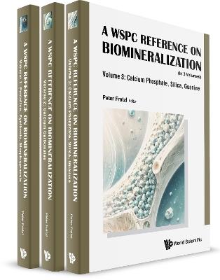 A Wspc Reference On Biomineralization (In 3 Volumes) - cover