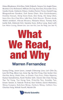 What We Read, And Why - Warren Fernandez - cover