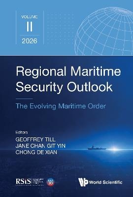 Regional Maritime Security Outlook: The Evolving Maritime Order - cover